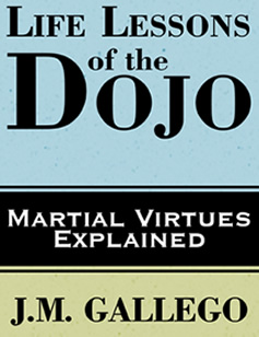 Life Lessons of the Dojo